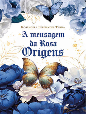cover image of A Mensagem da Rosa